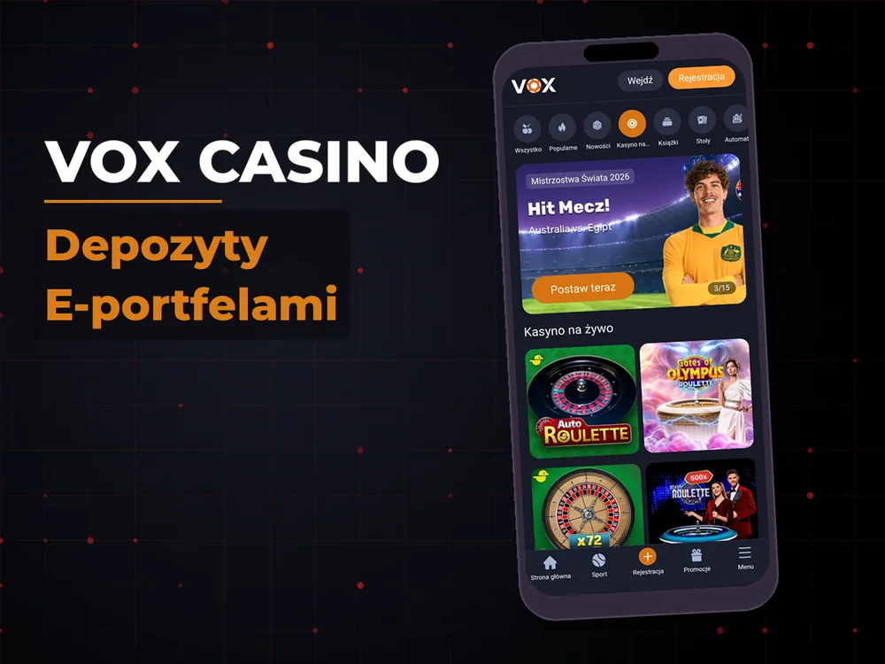 vox casino - Depozyty E-portfelami