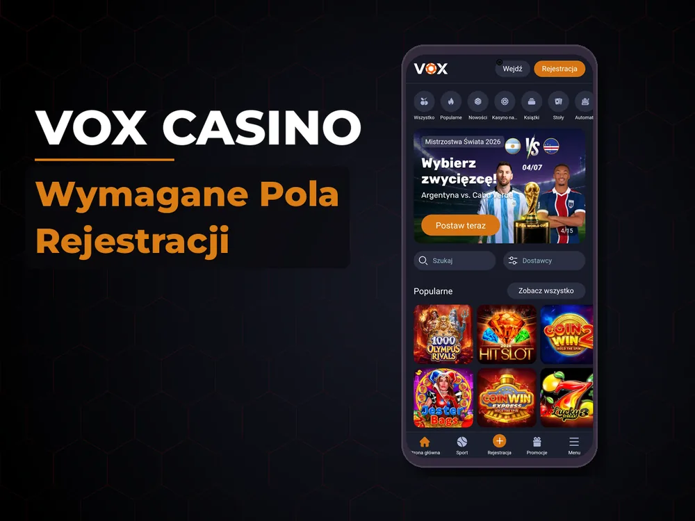 vox casino - Wymagane Pola Rejestracji