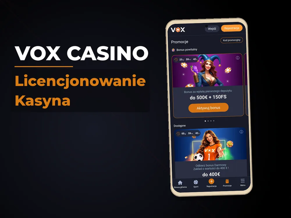 vox casino - Licencjonowanie Kasyna