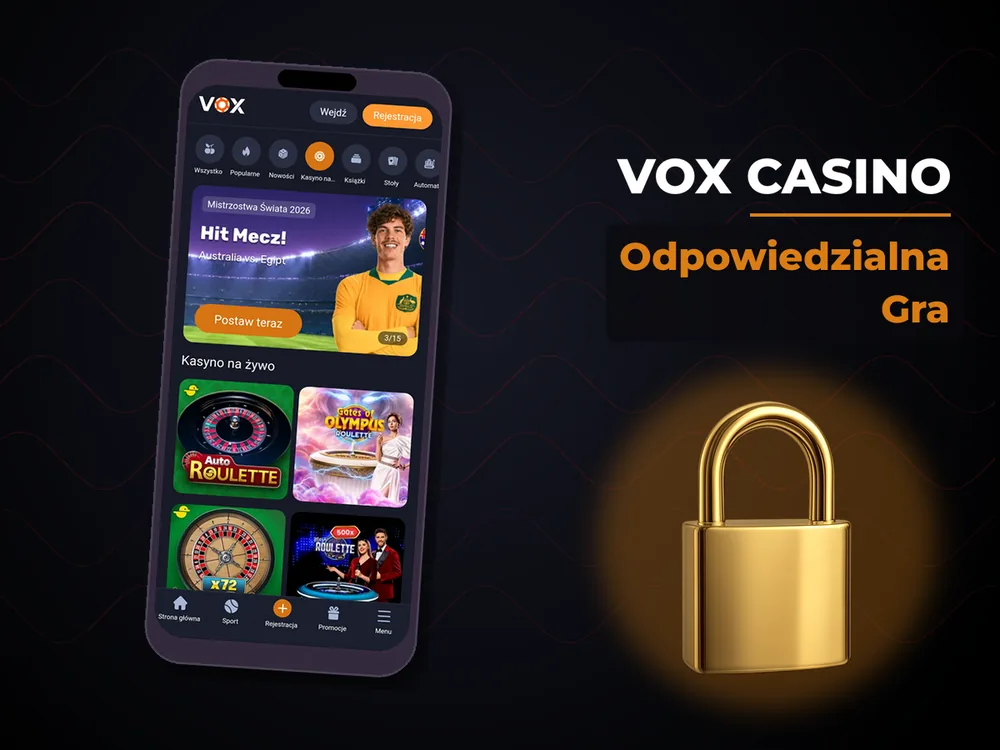 vox casino - Odpowiedzialna Gra