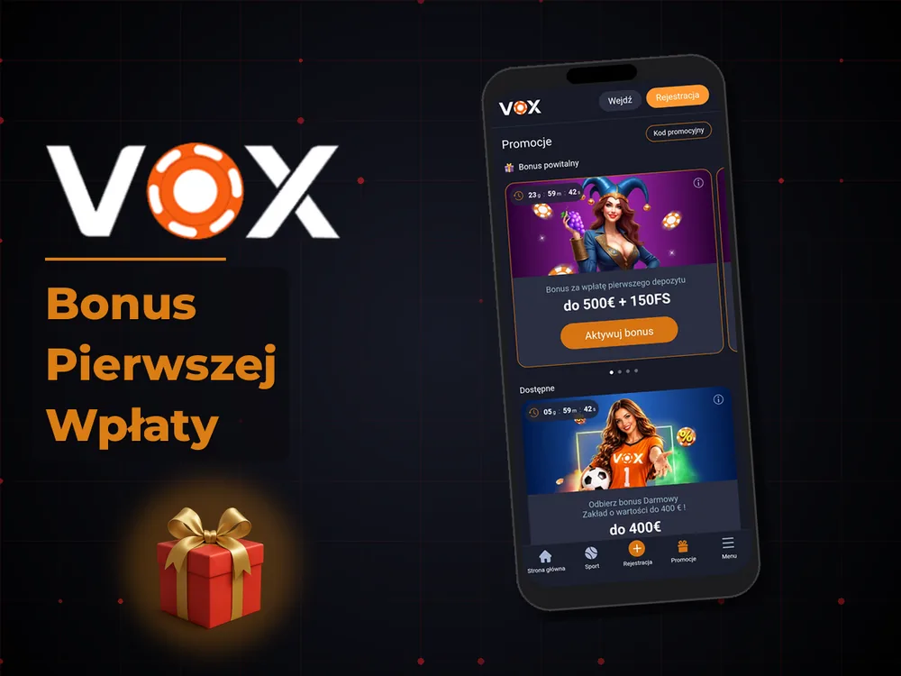 vox casino - Bonus Pierwszej Wpłaty