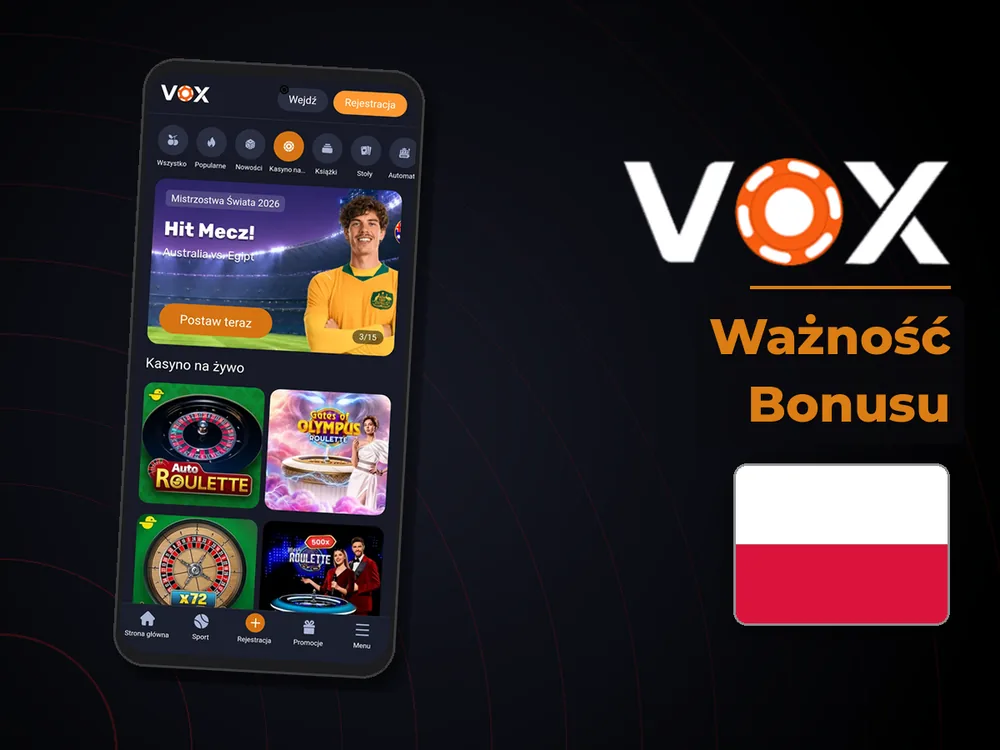 vox casino - Ważność Bonusu