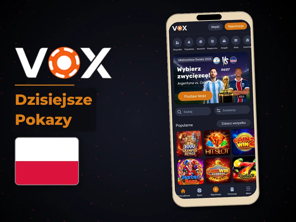 vox casino - Dzisiejsze Pokazy